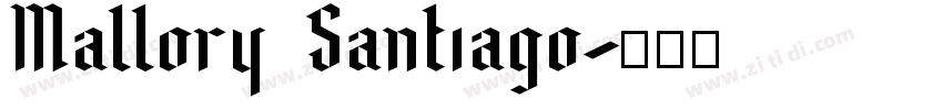 Mallory Santiago字体转换
